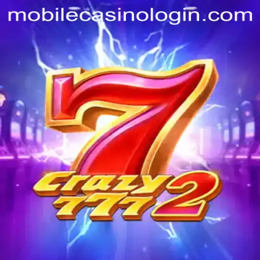 Unveiling the Thrills of Crazy7772: The Ultimate Mobile Casino Experience
