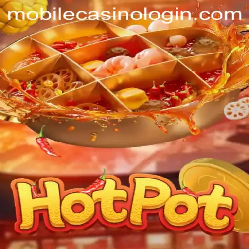 Exploring the Thrilling World of Hotpot: A Mobile Casino Sensation