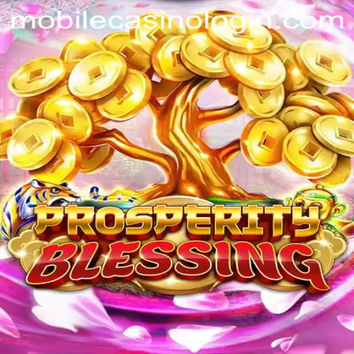 ProsperityBlessing: A Revolutionary Mobile Casino Experience